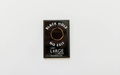 Black Hole- No Exit Magnet
